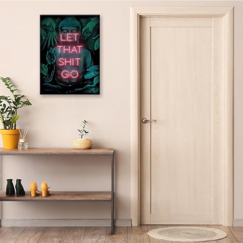 Funny Bathroom Wall Art Let That Shit Go Buddha Bathroom Wall Sign Hanging Decor Office Quotes Neon Posters Wall Decor for Toilet Bathroom Bedroom 11.5x15 Inches